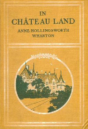 [Gutenberg 27881] • In Château Land